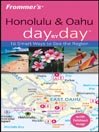 Frommer's® Honolulu & Oahu Day by Day